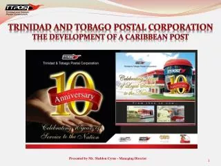 Trinidad and Tobago Postal Corporation The development of a caribbean post