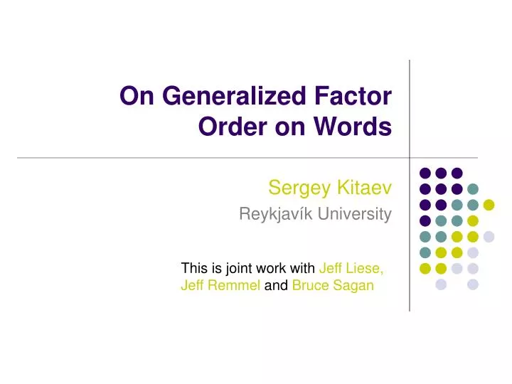 on generalized factor order on words