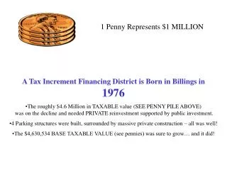 1 Penny Represents $1 MILLION