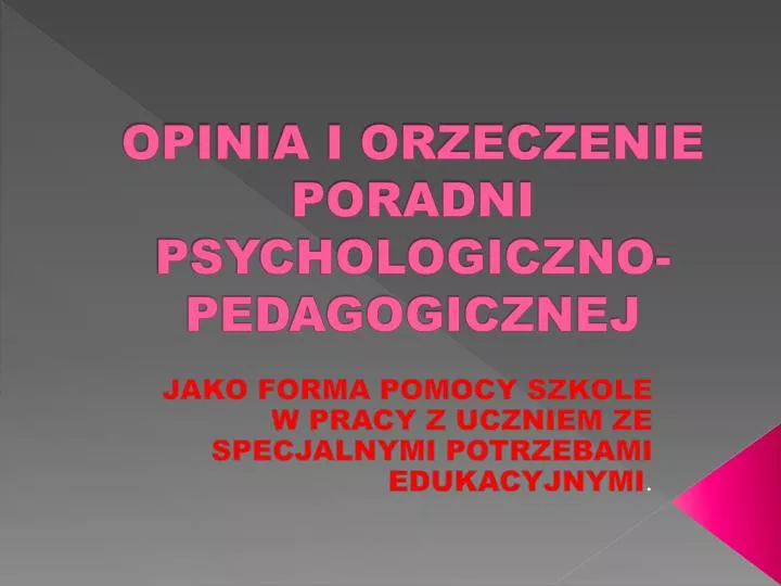 opinia i orzeczenie poradni psychologiczno pedagogicznej