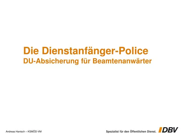 die dienstanf nger police du absicherung f r beamtenanw rter