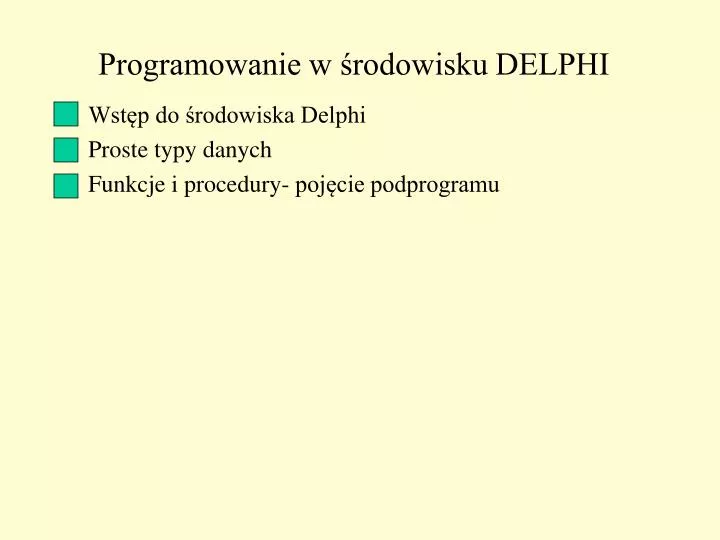 programowanie w rodowisku delphi