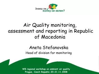 Air Quality monitoring, assessment and reporting in Republic of Macedonia