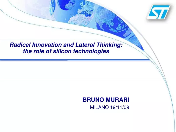 radical innovation and lateral thinking the role of silicon technologies