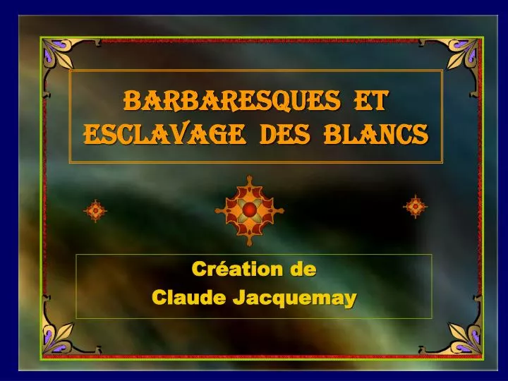 barbaresques et esclavage des blancs