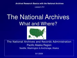 The National Archives What and Where?