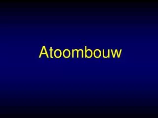 atoombouw