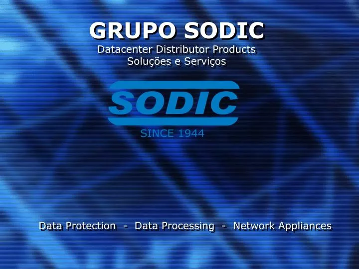 grupo sodic datacenter distributor products solu es e servi os