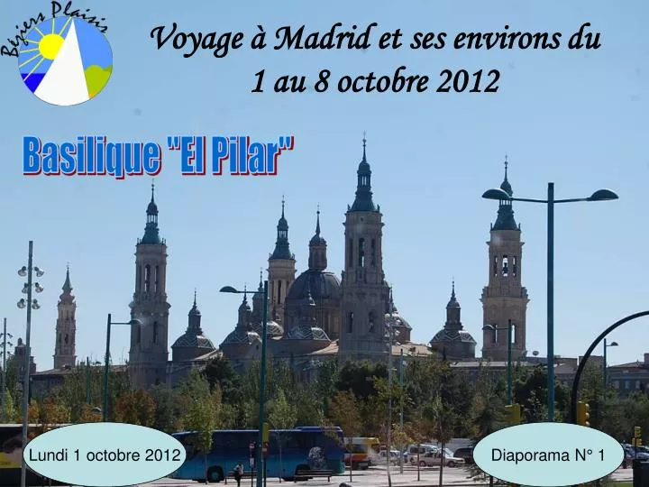 voyage madrid et ses environs du 1 au 8 octobre 2012