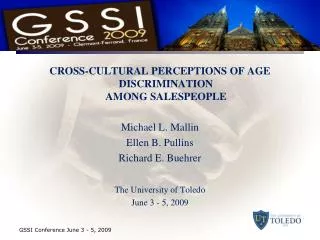 CROSS-CULTURAL PERCEPTIONS OF AGE DISCRIMINATION AMONG SALESPEOPLE Michael L. Mallin