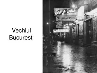 vechiul bucuresti