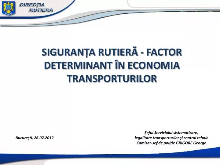 siguran a rutier factor determinant n economia transporturilor