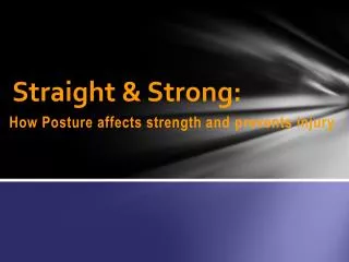 Straight &amp; Strong: