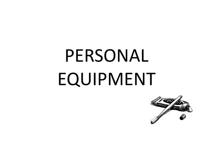 personal equipment