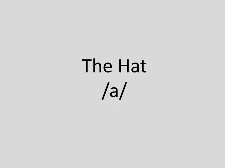 the hat a