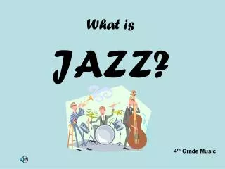 What is JAZZ?