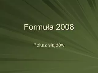formu a 2008