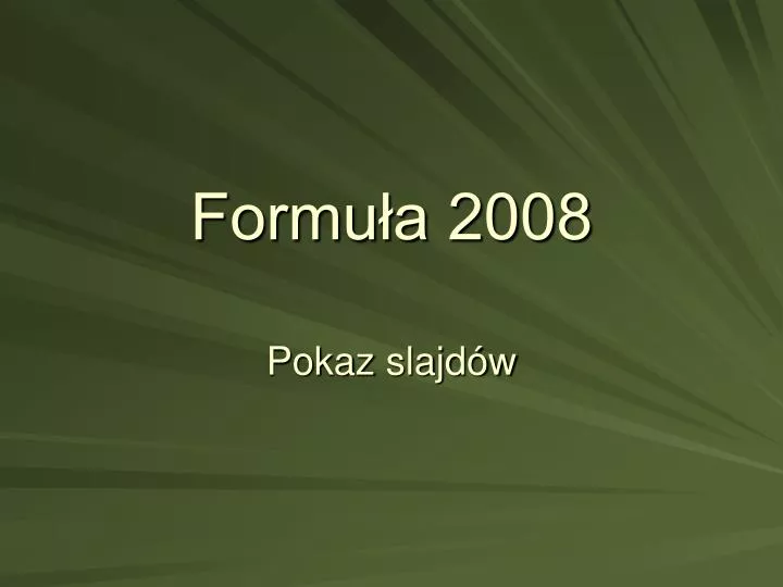 formu a 2008