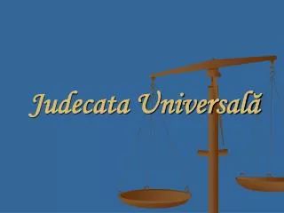 judecata universal
