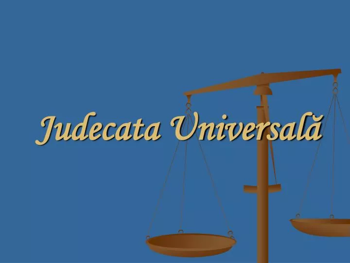 judecata universal