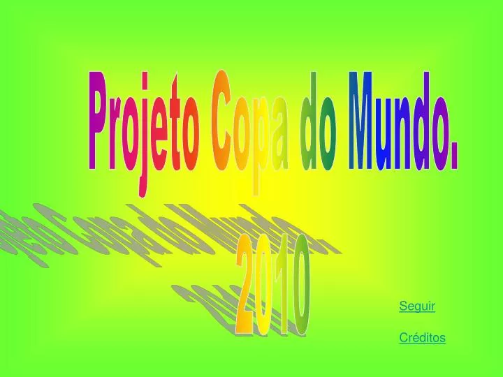 Ppt Projeto Copa Do Mundo 2010 Powerpoint Presentation Free Download Id4919493 3971