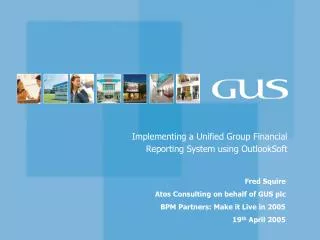 Implementing a Unified Group Financial Reporting System using OutlookSoft