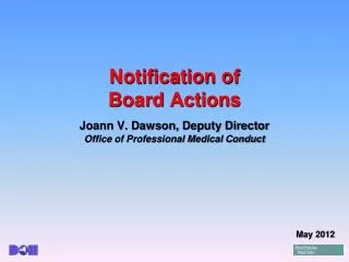 Notification of Board Actions