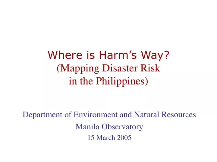 where is harm s way mapping disaster risk in the philippines