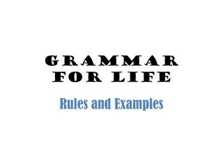 Grammar for Life