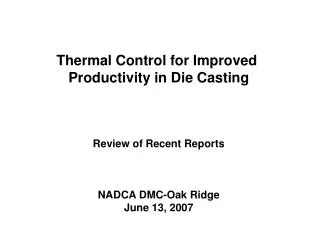 Thermal Control for Improved Productivity in Die Casting Review of Recent Reports