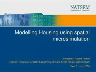 Modelling Housing using spatial microsimulation
