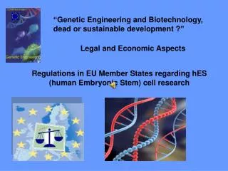Regulations in EU Member States regarding hES (human Embryonic Stem) cell research