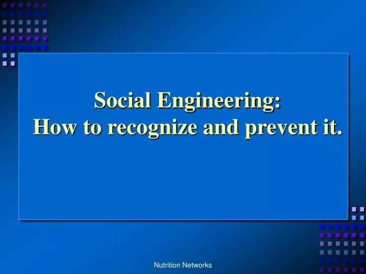 social engineering how to recognize and prevent it