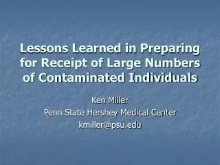 Lessons Learned in Preparing for Receipt of Large Numbers of Contaminated Individuals