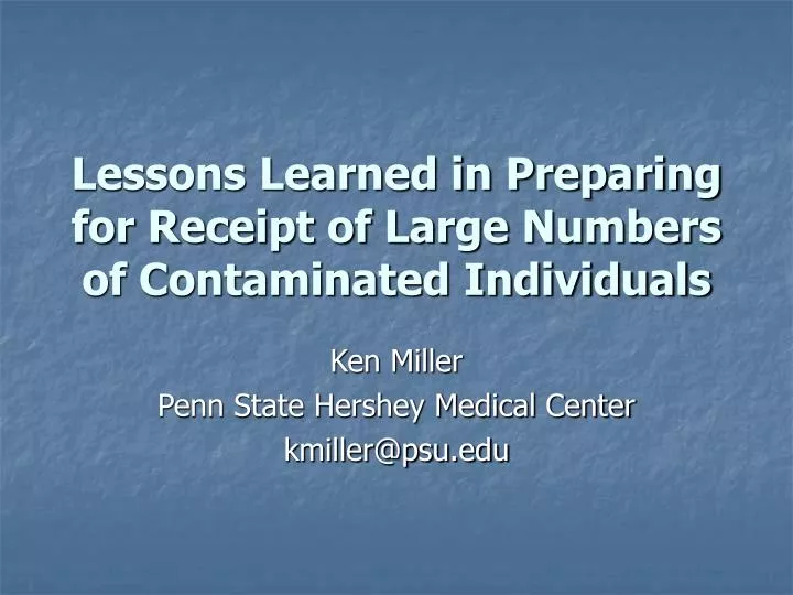 lessons learned in preparing for receipt of large numbers of contaminated individuals