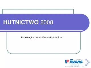 hutnictwo 2008