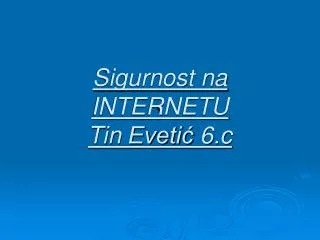 sigurnost na internetu tin eveti 6 c