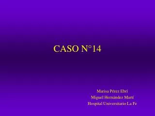 caso n 14