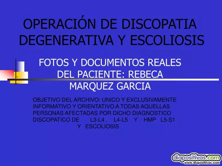 operaci n de discopatia degenerativa y escoliosis