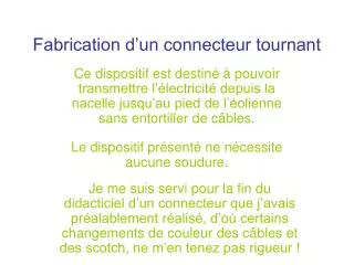 fabrication d un connecteur tournant