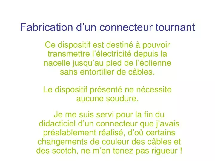 fabrication d un connecteur tournant