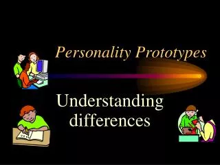 Personality Prototypes
