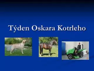 t den oskara kotrleho
