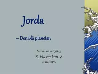 jorda den bl planeten