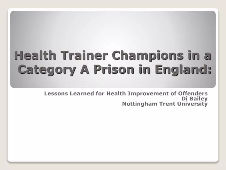 health trainer champions in a category a prison in england