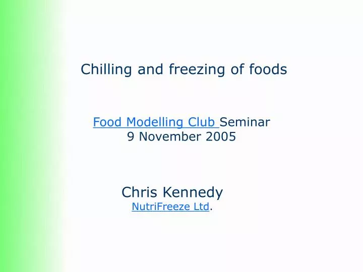 chilling and freezing of foods