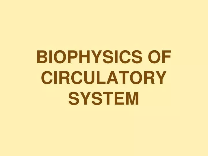 biophysics of circulatory system