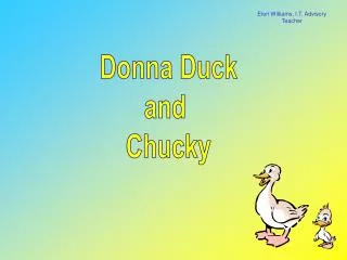 Donna Duck and Chucky
