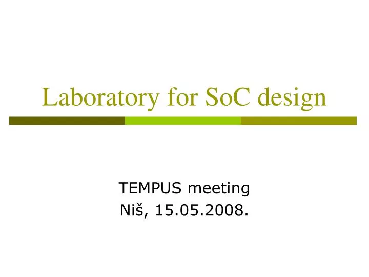 laboratory for soc design