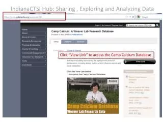 IndianaCTSI Hub: Sharing , Exploring and Analyzing Data